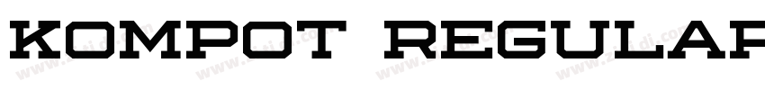Kompot Regular字体转换 Kompot Regular字体转换